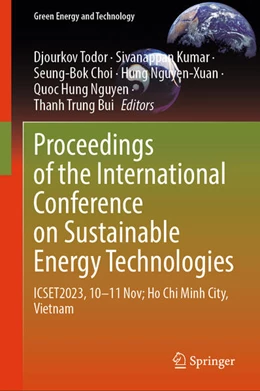 Abbildung von Todor / Kumar | Proceedings of the International Conference on Sustainable Energy Technologies | 1. Auflage | 2024 | beck-shop.de