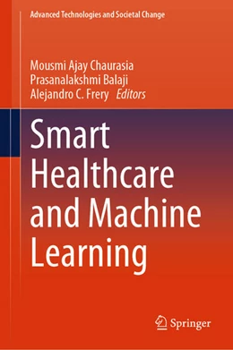 Abbildung von Chaurasia / Balaji | Smart Healthcare and Machine Learning | 1. Auflage | 2024 | beck-shop.de