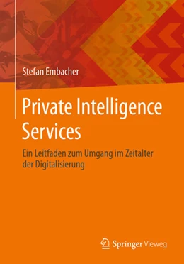 Abbildung von Embacher | Private Intelligence Services | 1. Auflage | 2025 | beck-shop.de