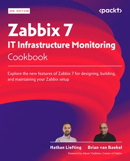 Abbildung von Liefting / Baekel | Zabbix 7 IT Infrastructure Monitoring Cookbook | 1. Auflage | 2024 | beck-shop.de