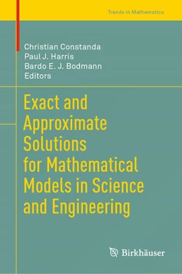 Abbildung von Constanda / Harris | Exact and Approximate Solutions for Mathematical Models in Science and Engineering | 1. Auflage | 2024 | beck-shop.de