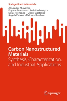 Abbildung von Khovavko / Strativnov | Carbon Nanostructured Materials | 1. Auflage | 2024 | beck-shop.de