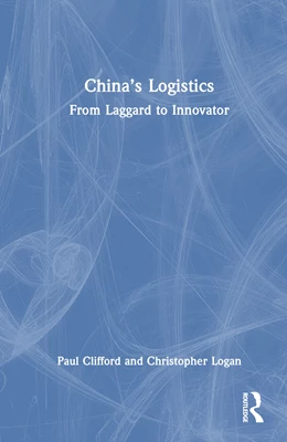 Abbildung von Logan / Clifford | China's Logistics | 1. Auflage | 2024 | beck-shop.de