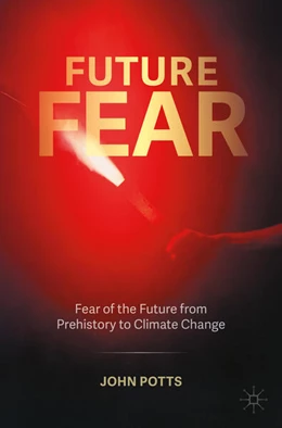 Abbildung von Potts | Future Fear | 1. Auflage | 2024 | beck-shop.de