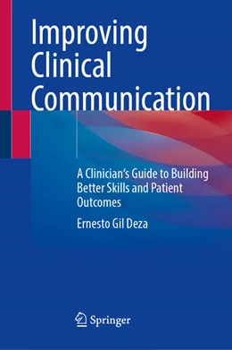 Abbildung von Gil Deza | Improving Clinical Communication | 1. Auflage | 2024 | beck-shop.de