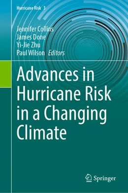 Abbildung von Collins / Done | Advances in Hurricane Risk in a Changing Climate | 1. Auflage | 2024 | beck-shop.de