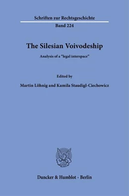 Abbildung von Staudigl-Ciechowicz / Löhnig | The Silesian Voivodeship | 1. Auflage | 2024 | 224 | beck-shop.de