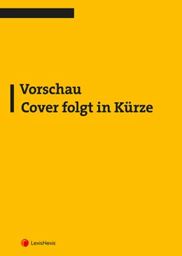 Abbildung von Graf / Brandstätter | Bürgerliches Recht - Schadenersatz- und Bereicherungsrecht (Skriptum) | 15. Auflage | 2024 | beck-shop.de