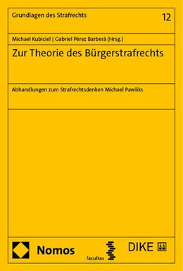 Abbildung von Kubiciel / Pérez Barberá | Zur Theorie des Bürgerstrafrechts | 1. Auflage | 2024 | 12 | beck-shop.de