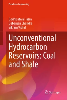 Abbildung von Hazra / Chandra | Unconventional Hydrocarbon Reservoirs: Coal and Shale | 1. Auflage | 2024 | beck-shop.de