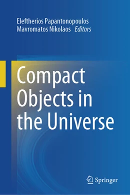 Abbildung von Papantonopoulos / Mavromatos | Compact Objects in the Universe | 1. Auflage | 2024 | beck-shop.de