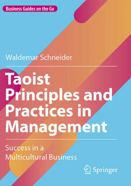 Abbildung von Schneider | Taoist Principles and Practices in Management | 1. Auflage | 2024 | beck-shop.de