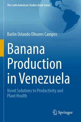 Abbildung von Olivares Campos | Banana Production in Venezuela | 1. Auflage | 2024 | beck-shop.de