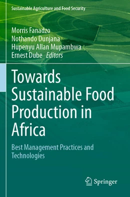 Abbildung von Fanadzo / Dube | Towards Sustainable Food Production in Africa | 1. Auflage | 2024 | beck-shop.de