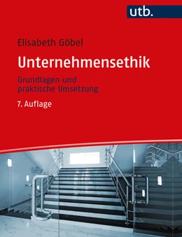 Abbildung von Göbel | Unternehmensethik | 7. Auflage | 2024 | beck-shop.de