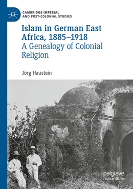 Abbildung von Haustein | Islam in German East Africa, 1885–1918 | 1. Auflage | 2024 | beck-shop.de