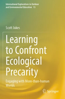 Abbildung von Jukes | Learning to Confront Ecological Precarity | 1. Auflage | 2024 | 13 | beck-shop.de