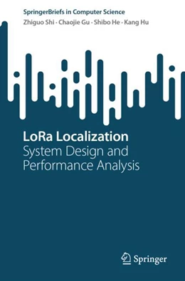 Abbildung von Shi / Gu | LoRa Localization | 1. Auflage | 2024 | beck-shop.de