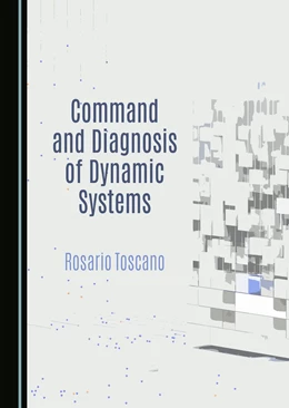 Abbildung von Toscano | Command and Diagnosis of Dynamic Systems | 1. Auflage | 2024 | beck-shop.de