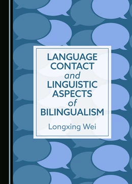 Abbildung von Wei | Language Contact and Linguistic Aspects of Bilingualism | 1. Auflage | 2024 | beck-shop.de