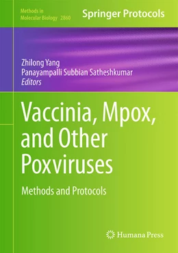 Abbildung von Yang / Satheshkumar | Vaccinia, Mpox, and Other Poxviruses | 1. Auflage | 2024 | 2860 | beck-shop.de