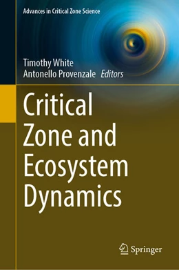 Abbildung von White / Provenzale | Critical Zone and Ecosystem Dynamics | 1. Auflage | 2024 | beck-shop.de