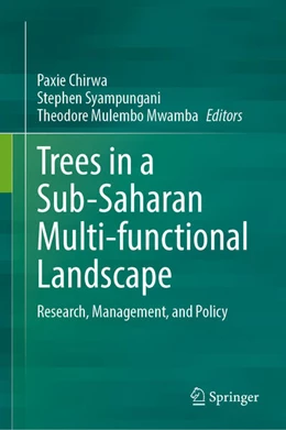 Abbildung von Chirwa / Syampungani | Trees in a Sub-Saharan Multi-functional Landscape | 1. Auflage | 2024 | beck-shop.de