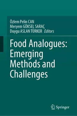 Abbildung von CAN / GÖKSEL SARAÇ | Food Analogues: Emerging Methods and Challenges | 1. Auflage | 2024 | beck-shop.de