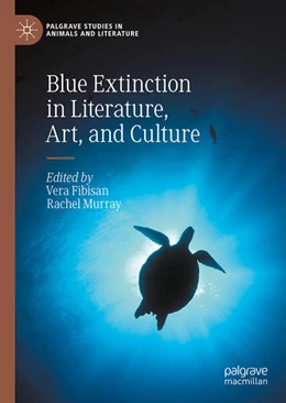 Abbildung von Fibisan / Murray | Blue Extinction in Literature, Art, and Culture | 1. Auflage | 2025 | beck-shop.de