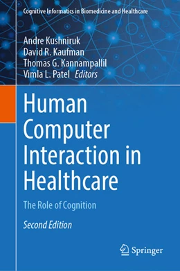 Abbildung von Kushniruk / Kaufman | Human Computer Interaction in Healthcare | 2. Auflage | 2024 | beck-shop.de