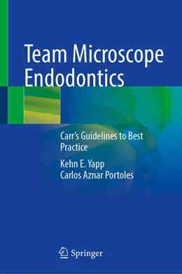 Abbildung von Yapp / Aznar Portoles | Team Microscope Endodontics | 1. Auflage | 2024 | beck-shop.de