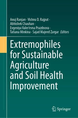 Abbildung von Ranjan / Rajput | Extremophiles for Sustainable Agriculture and Soil Health Improvement | 1. Auflage | 2025 | beck-shop.de