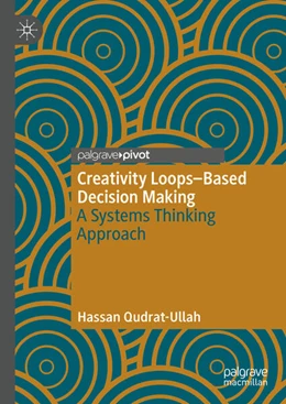 Abbildung von Qudrat-Ullah | Creativity Loops–Based Decision Making | 1. Auflage | 2024 | beck-shop.de