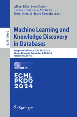 Abbildung von Bifet / Krilavicius | Machine Learning and Knowledge Discovery in Databases. Applied Data Science Track | 1. Auflage | 2024 | 14949 | beck-shop.de