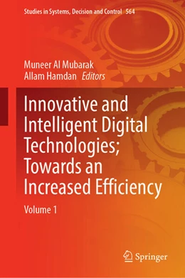 Abbildung von Al Mubarak / Hamdan | Innovative and Intelligent Digital Technologies; Towards an Increased Efficiency | 1. Auflage | 2025 | 564 | beck-shop.de