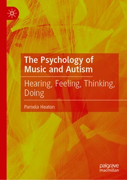 Abbildung von Heaton | The Psychology of Music and Autism | 1. Auflage | 2025 | beck-shop.de