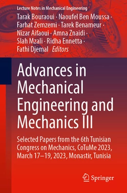 Abbildung von Bouraoui / Ben Moussa | Advances in Mechanical Engineering and Mechanics III | 1. Auflage | 2024 | beck-shop.de