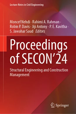 Abbildung von Nehdi / Rahman | Proceedings of SECON’24 | 1. Auflage | 2024 | 607 | beck-shop.de