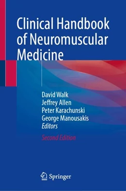 Abbildung von Walk / Allen | Clinical Handbook of Neuromuscular Medicine | 2. Auflage | 2024 | beck-shop.de