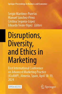 Abbildung von Martínez-Puertas / Sánchez-Pérez | Disruptions, Diversity, and Ethics in Marketing | 1. Auflage | 2024 | beck-shop.de