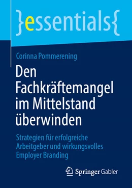 Abbildung von Pommerening | Den Fachkräftemangel im Mittelstand überwinden | 1. Auflage | 2024 | beck-shop.de