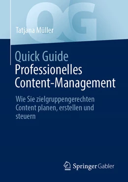 Abbildung von Müller | Quick Guide Professionelles Content-Management | 1. Auflage | 2024 | beck-shop.de