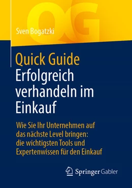 Abbildung von Bogatzki | Quick Guide Erfolgreich verhandeln im Einkauf | 1. Auflage | 2025 | beck-shop.de