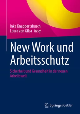 Abbildung von Knappertsbusch / von Gilsa | New Work und Arbeitsschutz | 1. Auflage | 2025 | beck-shop.de