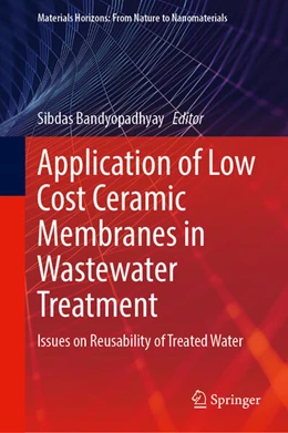 Abbildung von Bandyopadhyay | Application of Low Cost Ceramic Membranes in Wastewater Treatment | 1. Auflage | 2025 | beck-shop.de