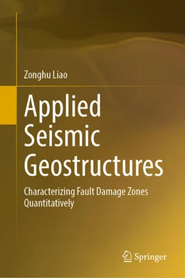 Abbildung von Liao | Applied Seismic Geostructures | 1. Auflage | 2024 | beck-shop.de
