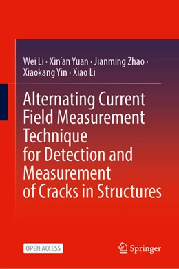 Abbildung von Li / Yuan | Alternating Current Field Measurement Technique for Detection and Measurement of Cracks in Structures | 1. Auflage | 2024 | beck-shop.de