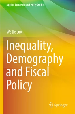 Abbildung von Luo | Inequality, Demography and Fiscal Policy | 1. Auflage | 2024 | beck-shop.de