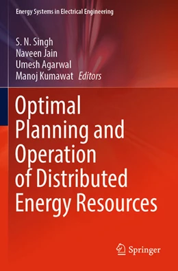 Abbildung von Singh / Jain | Optimal Planning and Operation of Distributed Energy Resources | 1. Auflage | 2024 | beck-shop.de