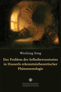 Abbildung von Song | Das Problem des Selbstbewusstseins in Husserls erkenntnistheoretischer Phänomenologie | 1. Auflage | 2024 | beck-shop.de